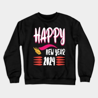 Happy New Year 2024 Crewneck Sweatshirt